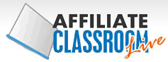 Affiliate Classroom Live!